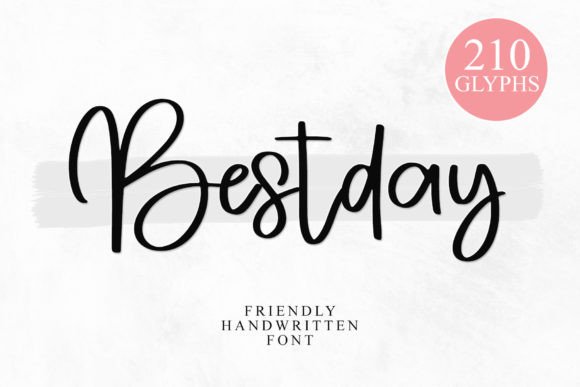 Bestday: A Timeless Handwritten Font for Editorial Design