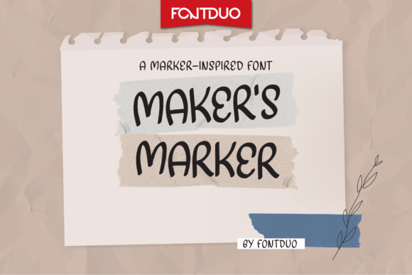 Enhance Your Brand with Maker s Marker Font