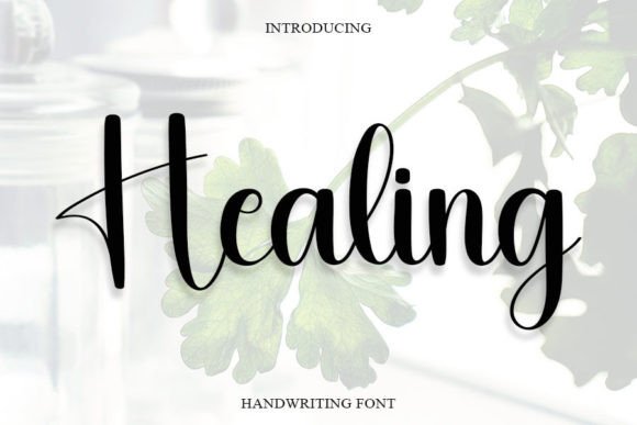 Healing: A Script Font with Gentle Elegance