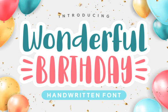 Wonderful Birthday: A Whimsical Font for Editorial Charm